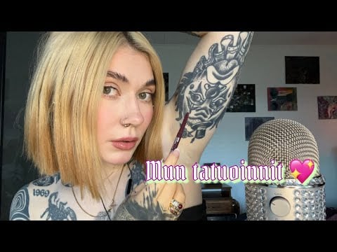 ASMR Suomi - Esittelen osan mun tatuoinneista 💖 (tattoo tracing, naputtelua, höpöttelyä)