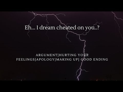 ASMR| I DIDN'T Cheat on You! [Argument] [Apology] [Good Ending]