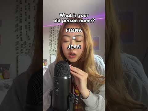 ASMR WHAT IS MY OLD PERSON NAME??? #asmr #asmrshorts