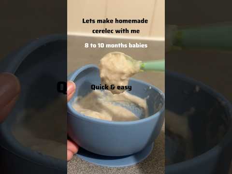 Sharing my homemade cerelec with new moms ♥️🤌🏻 #babyrecipes #babyfood #viralshorts