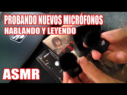 ASMR | Hablando y Leyendo para probar nuevos micrófonos 🎤