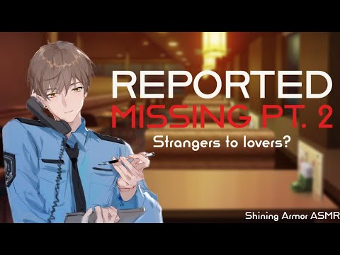 [M4F] Found Missing pt. 2 [Strangers to lovers] [ASMR Roleplay] [Relocation] [Protection] [Comfort]