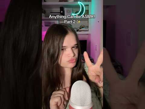 ANYTHING Can Be ASMR Part 2! #asmr #asmrwhispering #asmrtriggers