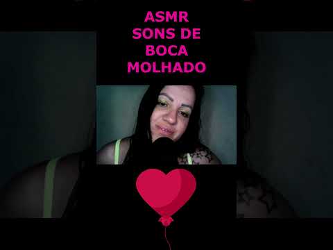 ASMR-SHORTS SONS DE BOCA MOLHADO #asmr #shortsviral2023 #shorts