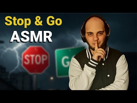 ASMR FR : Stop & Go (tu vas adorer)