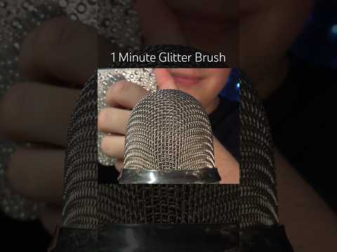 1 Minute Glitter Brush! #asmr