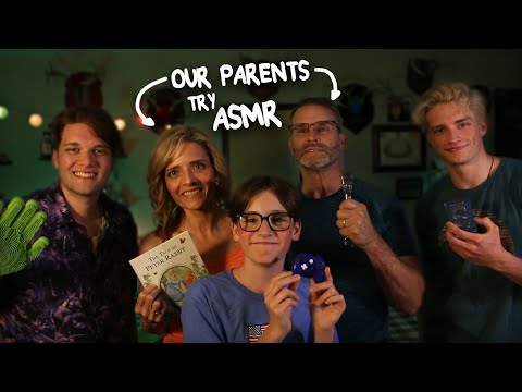 Our Parents Try ASMR