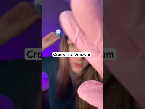 Fast cranial nerve exam for you!👩‍⚕️#cranialnerveexamination #fastasmr #asmr #asmrvideos