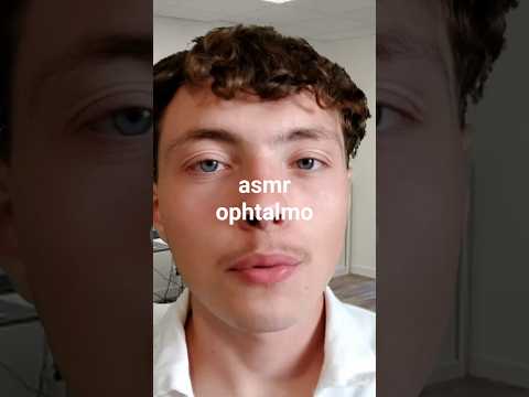 asmr roleplay ophtalmologue