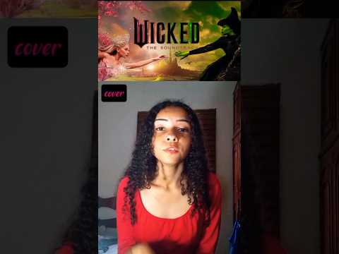 WICKED - POPULAR | COVER #music #movie #wicked