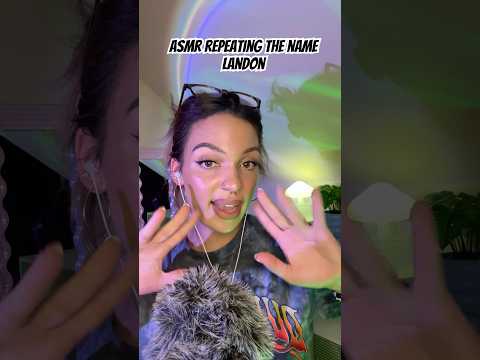 ASMR Repeating the Name Landon #visualtingle #tingles #asmrtriggers #mouthwhisper #asmrvideos