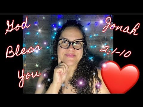 CHRISTIAN ASMR: Bible Reading 📖 Of “Jonah 2:1-10” With Omy