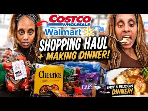 Come Shopping with Me, Costco & Walmart Haul, Dollarama, Making dinners