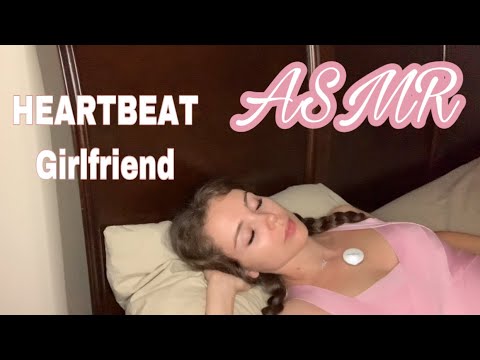 ASMR | HEARTBEAT | GIRLFRIEND | FEMALE HEARTBEAT