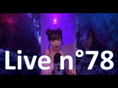 🔴 LIVE ASMR n°78 - Détendez-vous en ma compagnie 🌙