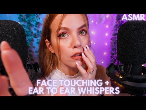 Can I Please Touch Your Face? ASMR Face Touching Ear To Ear Whispers