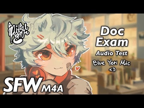 ASMR Doc Exam [ Audio Test, Out of Character ] [ Comfort ] [ Chatting ]