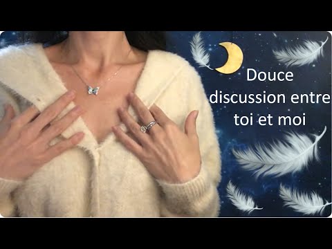 ASMR * Notre discussion du soir entre toi et moi