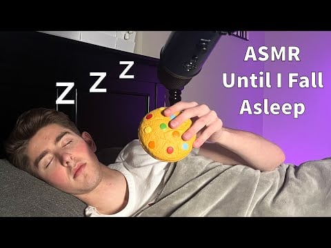 Doing ASMR Until I FALL ASLEEP