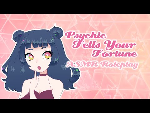 ✩ Psychic Reads You Your Fortune ✩ [ASMR/Roleplay]