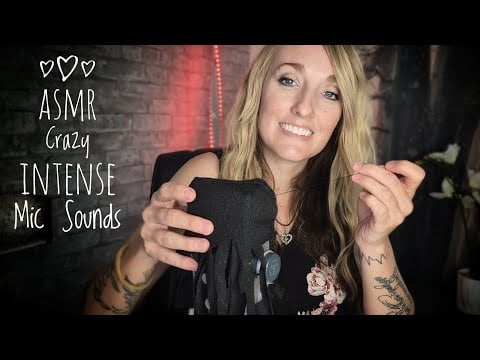 ASMR | For INTENSE Tingles only | Intense Mic Sounds