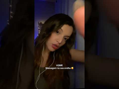 ASMR massagem na sua orelha 👂 #asmr #massagem #relax #asmrbrasil #tingles #asmrsounds