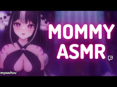 ♡ MOMMY ASMR ♡ ♡ TWITCH VOD ♡ 1.6.2024 ♡