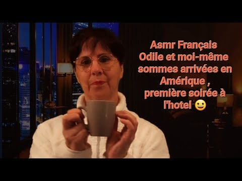 Asmr Français Rôleplay soirée blabla, cocooning dans une chambre d'hôtel au USA  avec mon amie Odile