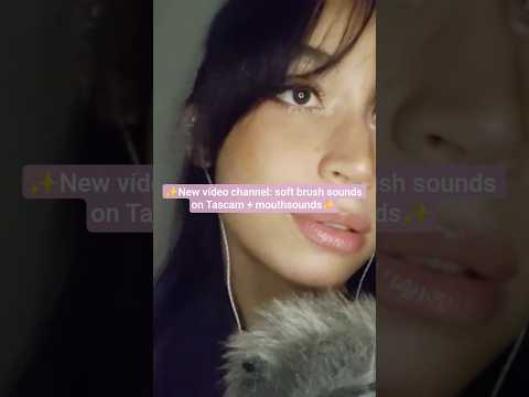 Novo vídeo no canal: Pincéis suaves no Tascam + mouthsounds 💕 #asmr #brushsounds #tascamasmr