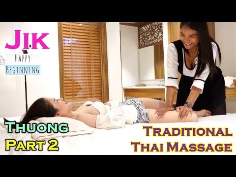 Jik Gives Thuong Thai Massage in Danang, Vietnam Part 2