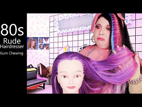 ASMR 80's Rude Hairdresser Cuts Your Hair (Gum Chewing)