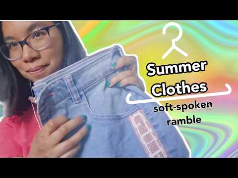 ASMR SUMMER CLOTHES COLLECTION (Soft Spoken Ramble, Sorting Clothes, Background Noise) 👗👕
