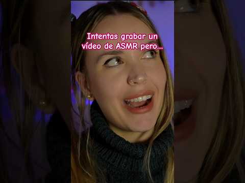 Grabar un vídeo de ASMR tiene estas cosas. 🤭🤣 #asmr #funny #asmrforsleep #shorts