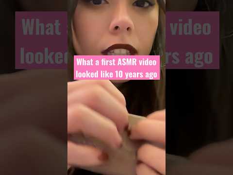 What a first ASMR video looked like 10 years ago