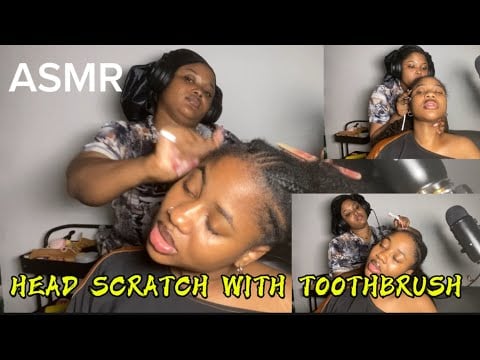 ASMR💫HEAD SCRATCH WITH TOOTH BRUSH 