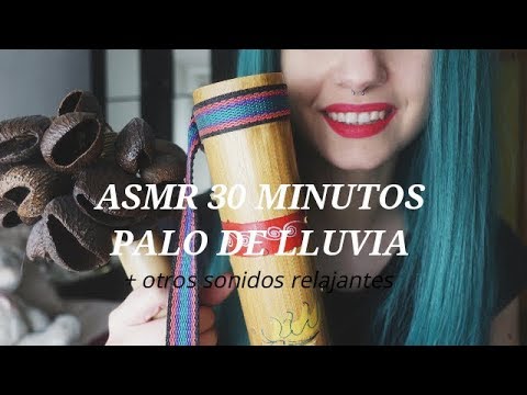 ASMR 30 MINUTOS Relajantes con Palo de Lluvia / Sonidos para Dormir