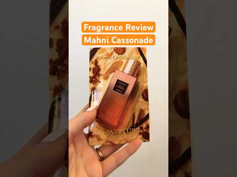 Mahni Cassonade - Fragrance/ Perfume Review #fragance