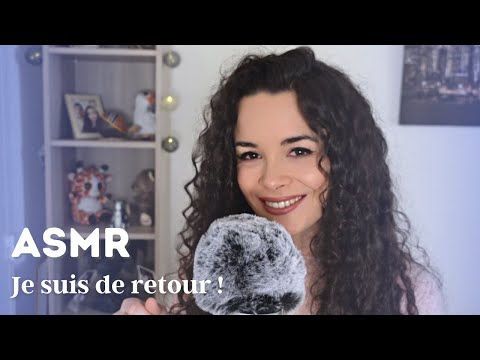 JE SUIS DE RETOUR | ASMR