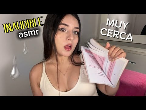 Asmr INAUDIBLE ♡ SUSURROS MUY CERCA