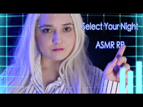 Select Your Night [ASMR] Sci-Fi Role Play