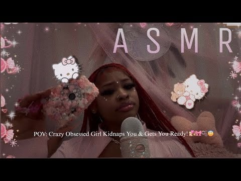 🎀ASMR 🎀 | Crazy Obsessed Girl Kidnaps You To Keep Forever! (She’s in love 💕)