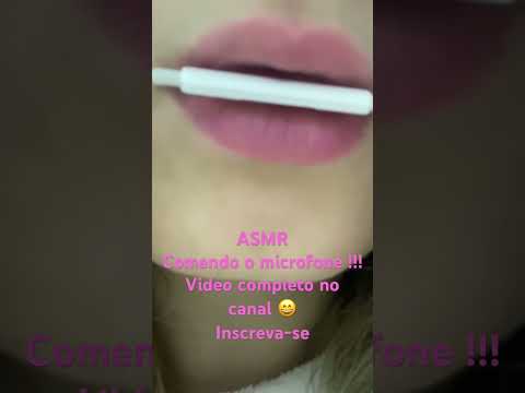 ASMR -Comendo o microfone #asmr  #relaxar #dormir  #ansiedade