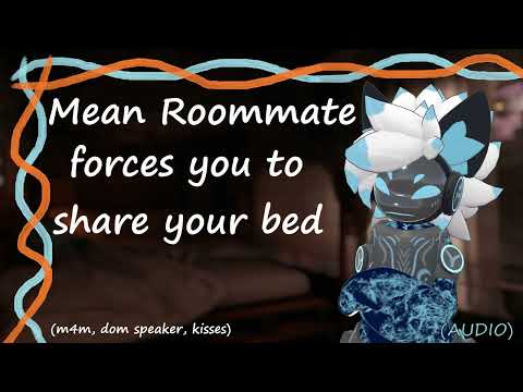 [Furry ASMR] Mean Roommate forces you to share your bed [m4m, kisses, dom speaker]