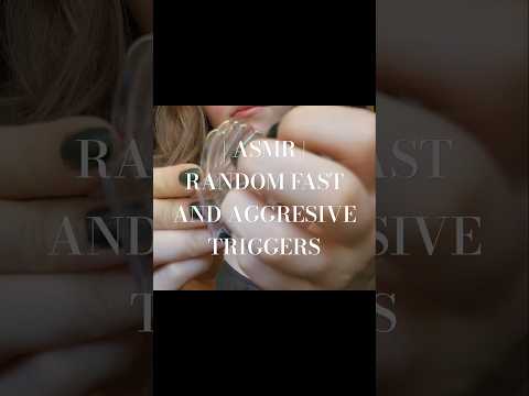 ASMR | RANDOM TRIGGERS #asmr #fastandaggressive #fastasmr #asmrtapping #asmrscratching