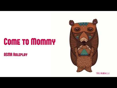 Come to Mommy [ASMR] ★ Mommy Roleplay ★ [Binaural] [Personal attention] [Comfort]