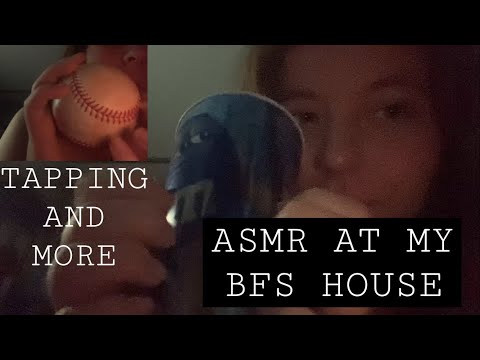 Random triggers at my bfs house | ASMR