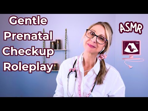 ASMR 6 Month Prenatal Check Up Roleplay 👩‍⚕️ Whispered Doctor Exam for relaxation and personal care.