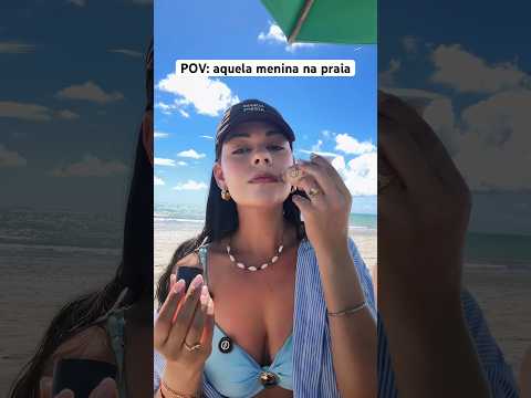 POV: aquela menina na praia #asmr #pov #praia #maquiagem
