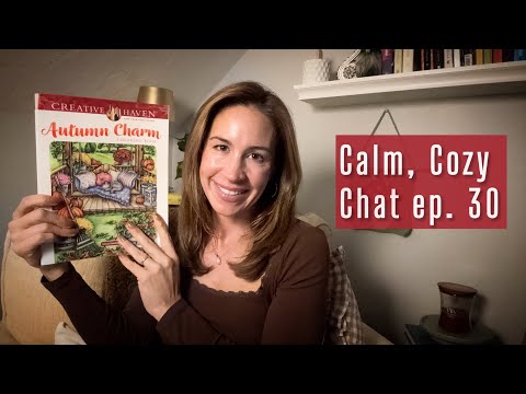 ASMR | Calm, Cozy Chat ep. 30 | 🍂 Fall Coloring & Chat With Me ✨