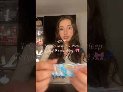Asmr triggers to help u sleep | tapping & scratching #asmr #triggersforsleep #sleep #tapping #girly